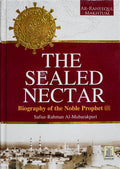 The Sealed Nectar (Ar Raheeq Al Makhtoum)