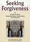 Seeking Forgiveness by Sheikh ul Islam Ibn Taymiyyah