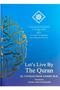 Let's Live By The Quran by Fatimah Omar Naseef