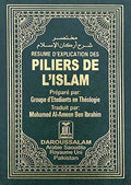 Resume des piliers de Islam - French - H/C مختصر شرح الإسلام by Abdur Razzaq Al Abbad Al Badr