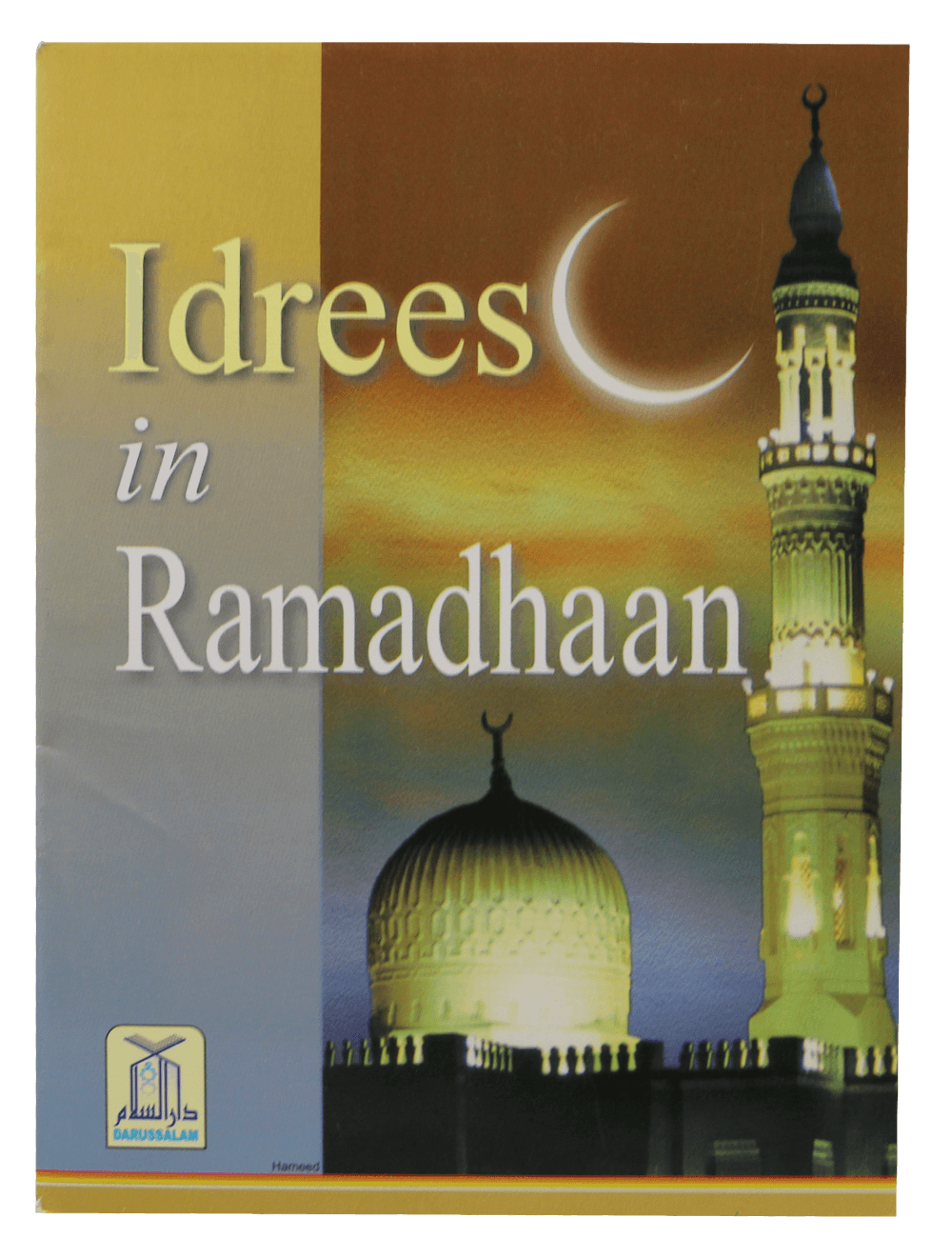 Idrees in Ramadhaan by Darussalam Research Center