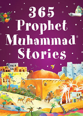 365 Prophet Muhammad Stories by Saniyasnain Khan