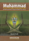 Muhammad PBUH The Man, The Leader, The Messenger of God