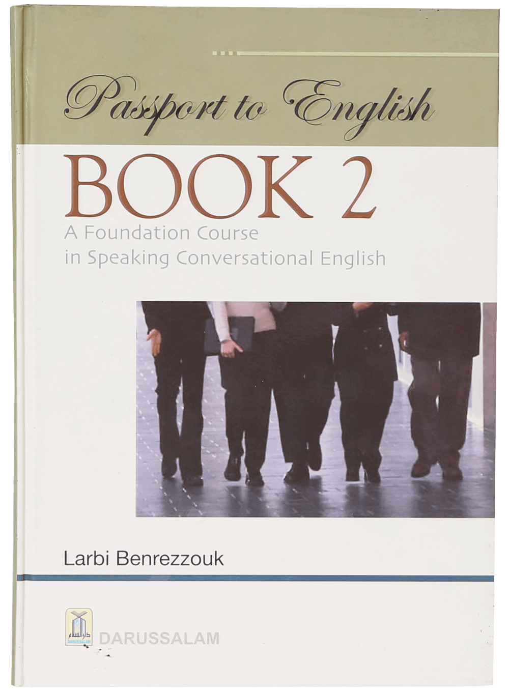 Passport to English Book 2 by Larbi Benrezzouk