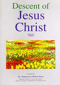 Descent of Jesus Christ by Dr. Mohammad Muhsin Khan
