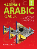 Madinah Arabic Reader Book 3 by Dr. V. Abdur Rahim
