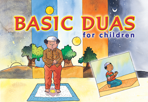 Basic Duas for Children by SR. Nafees khan