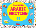 Goodword Arabic Writing Book 3 by SR. Nafees khan