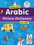 Goodword Arabic Picture Dictionary for Kids (Paperback) by Saniyasnain Khan