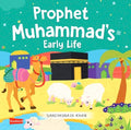 Early Life of Prophet Muhammad (Board Book) by Saniyasnain Khan