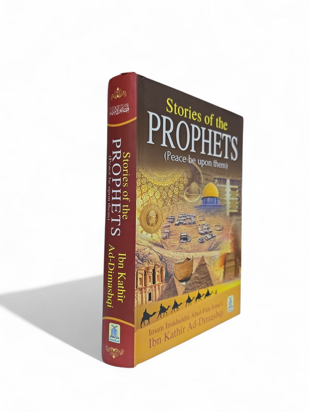 Stories of the Prophets (Peace be upon them) by Al-Hafiz Ibn Katheer