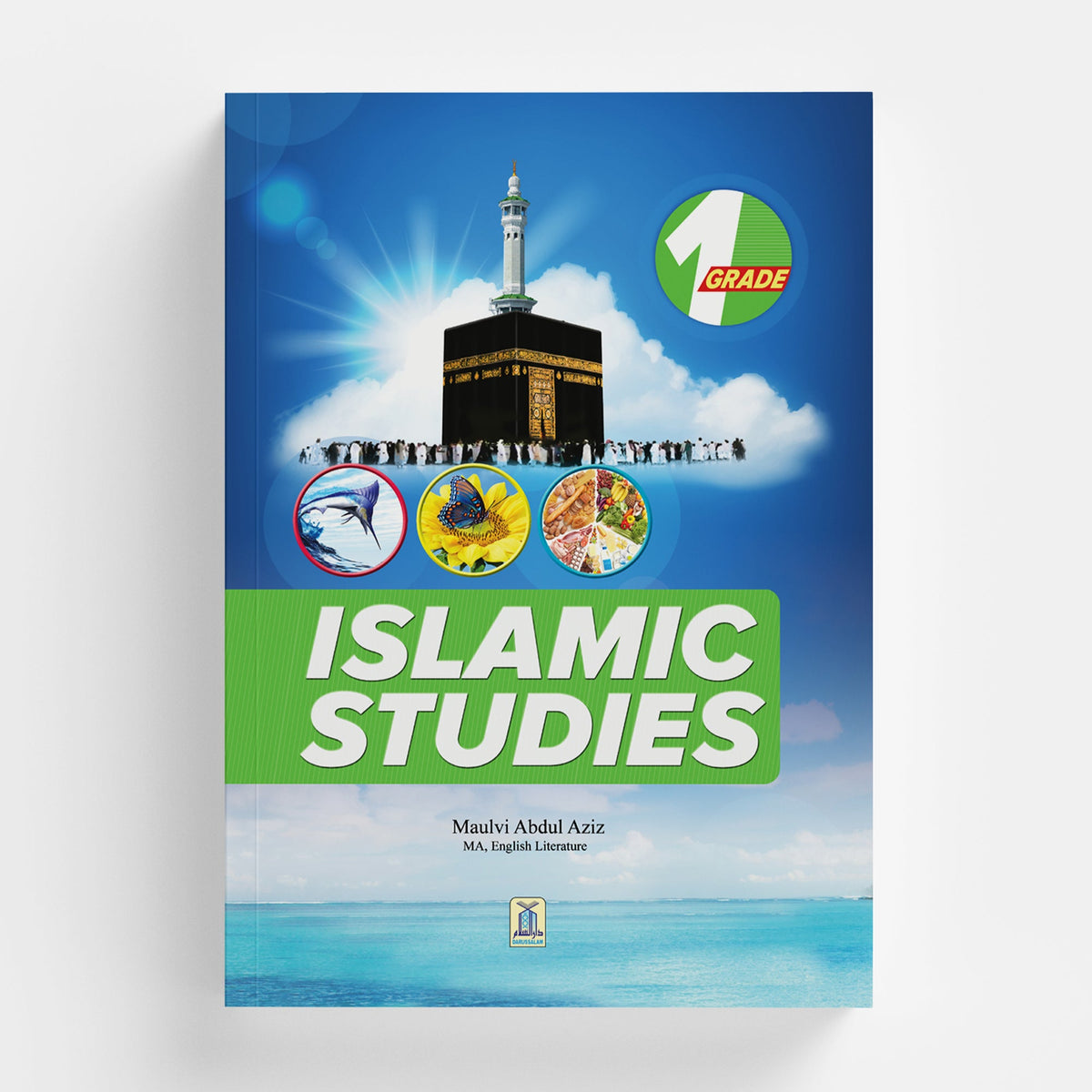 Islamic Studies - Grade 1 by Molvi Abdul Aziz