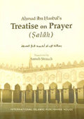 Ahmad ibn Hanbal’s Treatise on Prayer (Salâh) by Sameh Strauch