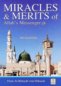 Miracles and Merits of Allah's Messenger