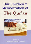 Our Children and Memorization of the Quran by Darussalam Research Center