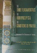 The Three Fundamentals, The Four Precepts & The Conditions of Prayer by Muhammad bin Sulaiman At Tamini
