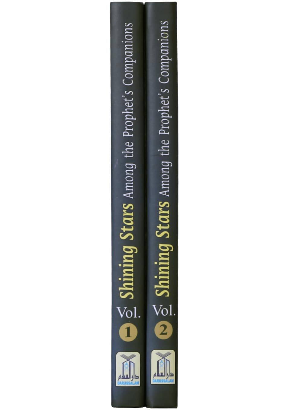 Shining Stars Among the Prophet's Companions (Volume One) by Abdul Basit Ahmad