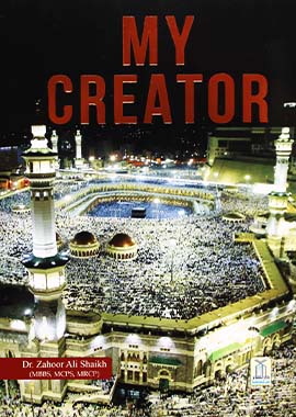 My Creator by Dr. Zahoor Ali Shaikh