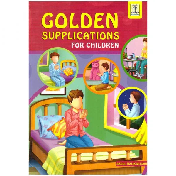 Golden Supplication for children by Abdul Malik Mujahid