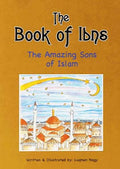 The book of Ibns (The Amazing Sons of Islam) by Luqman Nagy