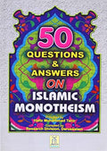 50 Questions & Answers on Islamic Monotheism by Darussalam Research Center
