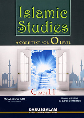 Islamic Studies - Grade 11 (A Core Text for O-Level) by Molvi Abdul Aziz