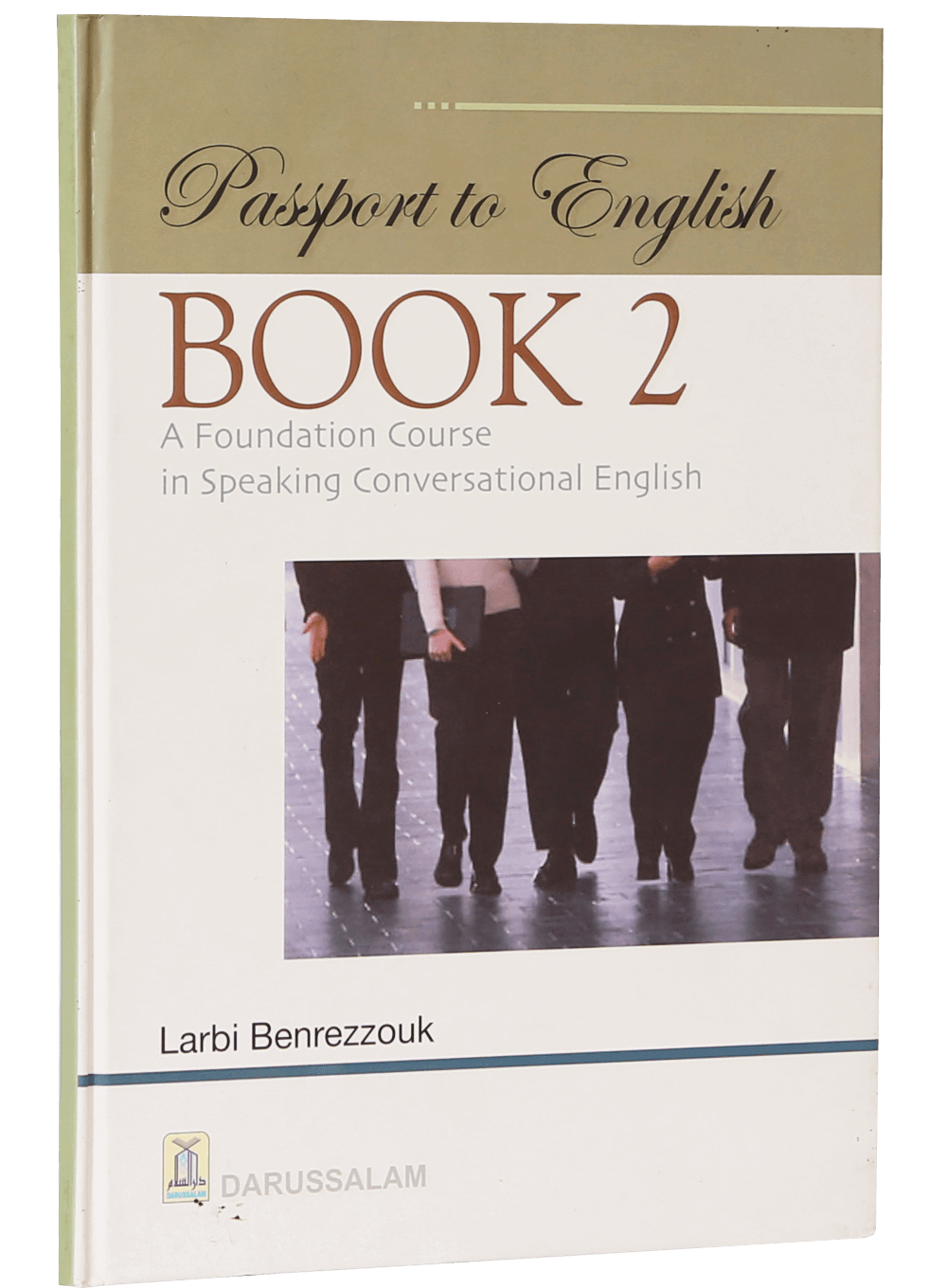 Passport to English Book 2 by Larbi Benrezzouk