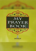 My Prayer Book by Darussalam Research Center