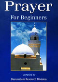 Prayer for Beginners by Darussalam Research Center