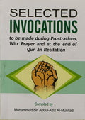 Selected Invocation - Eng. - (Softcover) by Muhammad Bin Abdul Aziz Al-Musnad