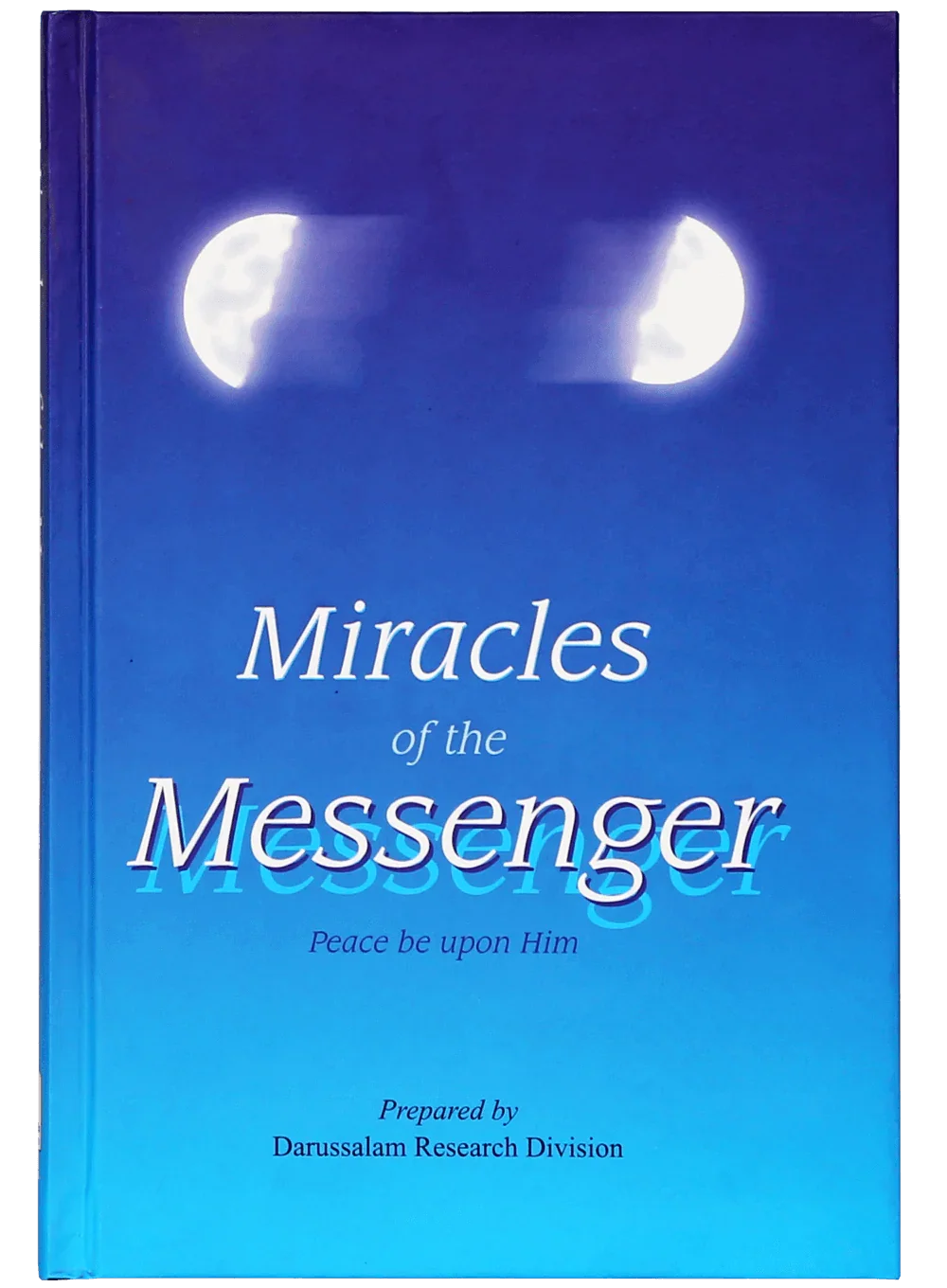 Miracles of the Messenger by Imam Muslim