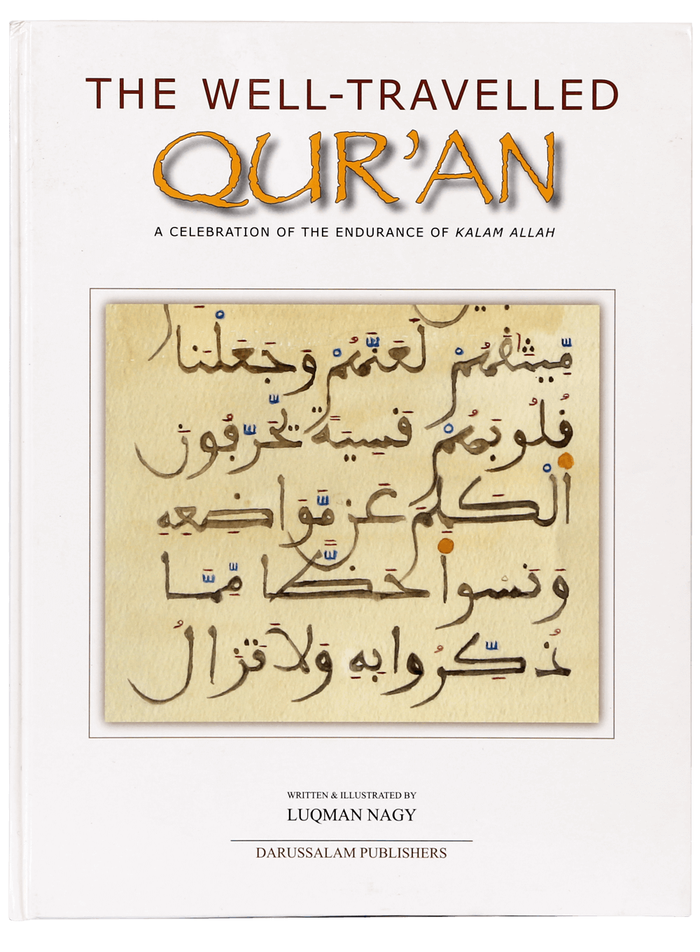The Well-Travelled Quran - English - Hard Cover