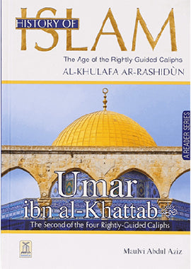 History of Islam - Umar ibn al-Khattab R.A by Muhammad Bin Abdul Aziz