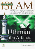 History of Islam - Uthman ibn Affan R.A. by Muhammad Bin Abdul Aziz