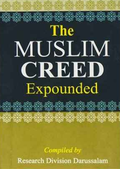 The Muslim creed expounded (Pocket Size) - English