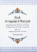 Sharh Al-Aqeedat-il-Wasitiyah by Sheikh ul Islam Ibn Taymiyyah