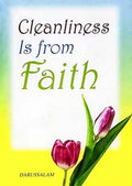Cleanliness is from Faith by Darussalam Research Center