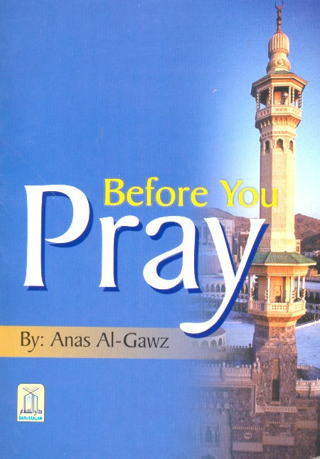 Before You Pray by Anas Al-Gawz