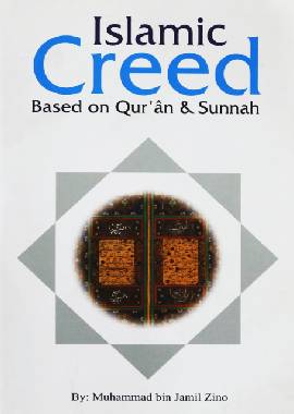 ISLAMIC CREED by Muhammad Bin Jamil Zino