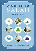 A Guide to Salah (Prayer) - English by Muhammad Abdul Karim Saqib