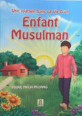 Enfant Musulman - Muslim Infant - French - H/C by Abdul Malik Mujahid